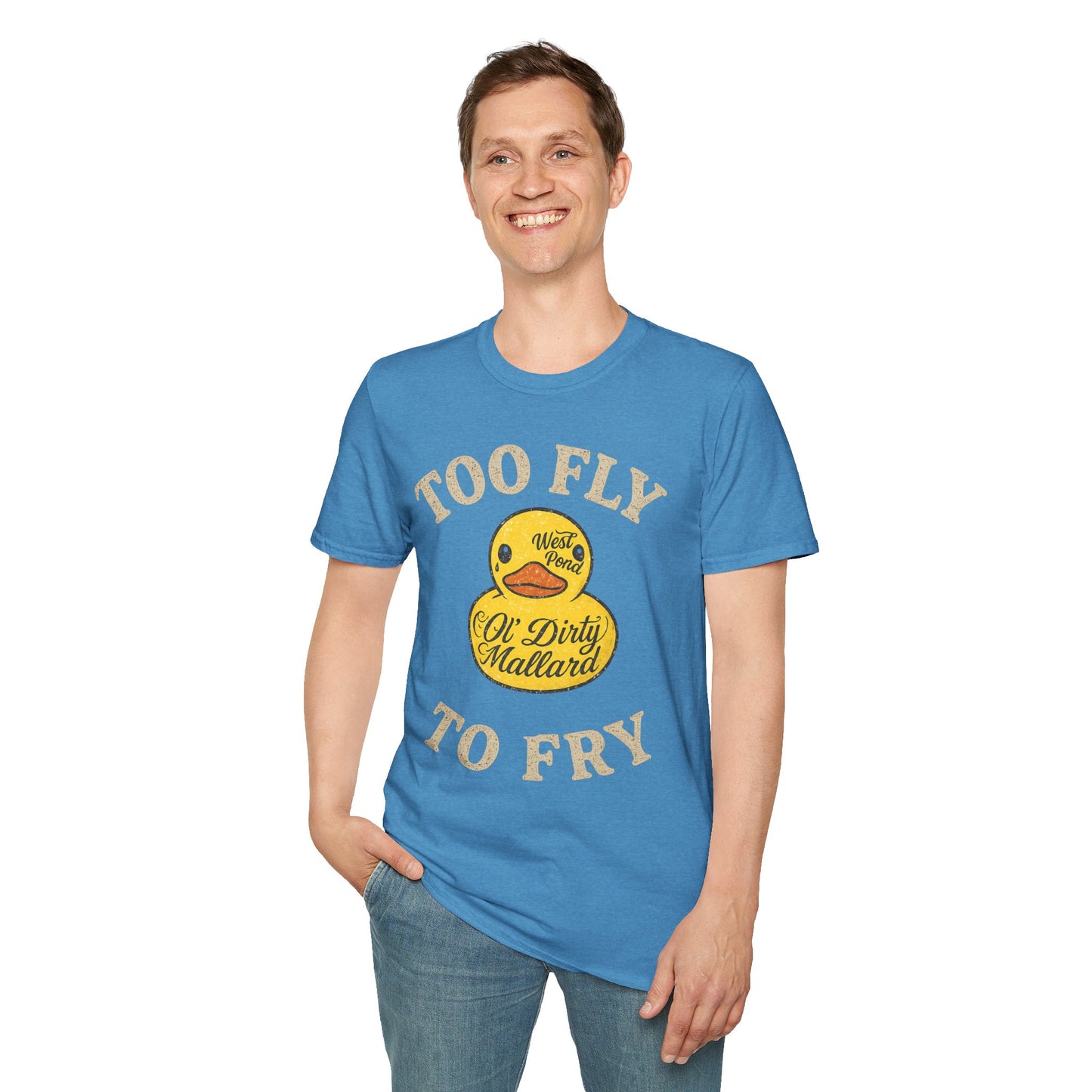 Too Fly to Fry T-shirt