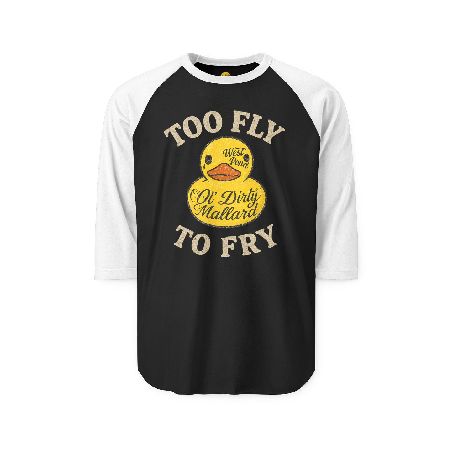 Too Fly to Fry' T-Shirt 3/4 Sleeve