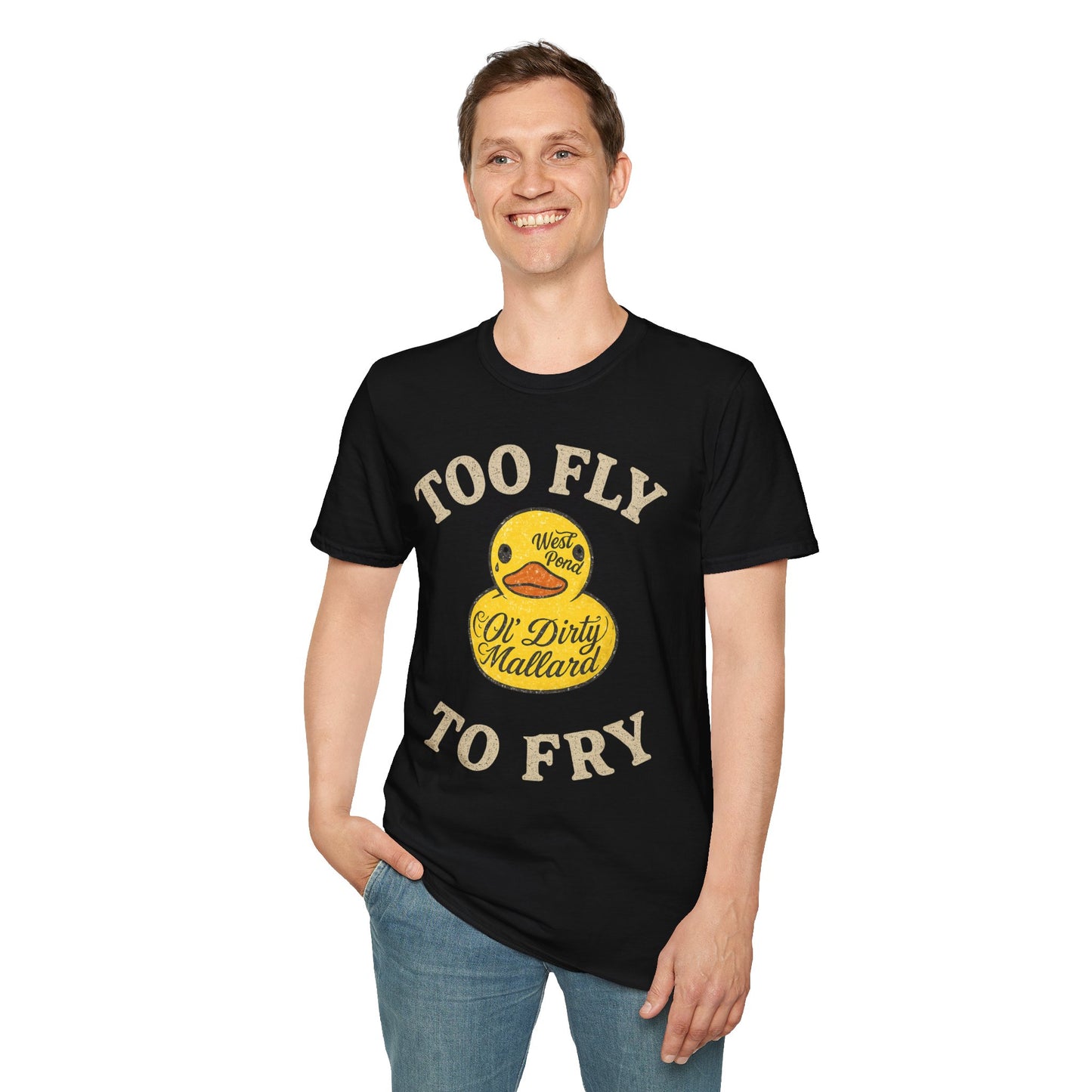 Too Fly to Fry T-shirt
