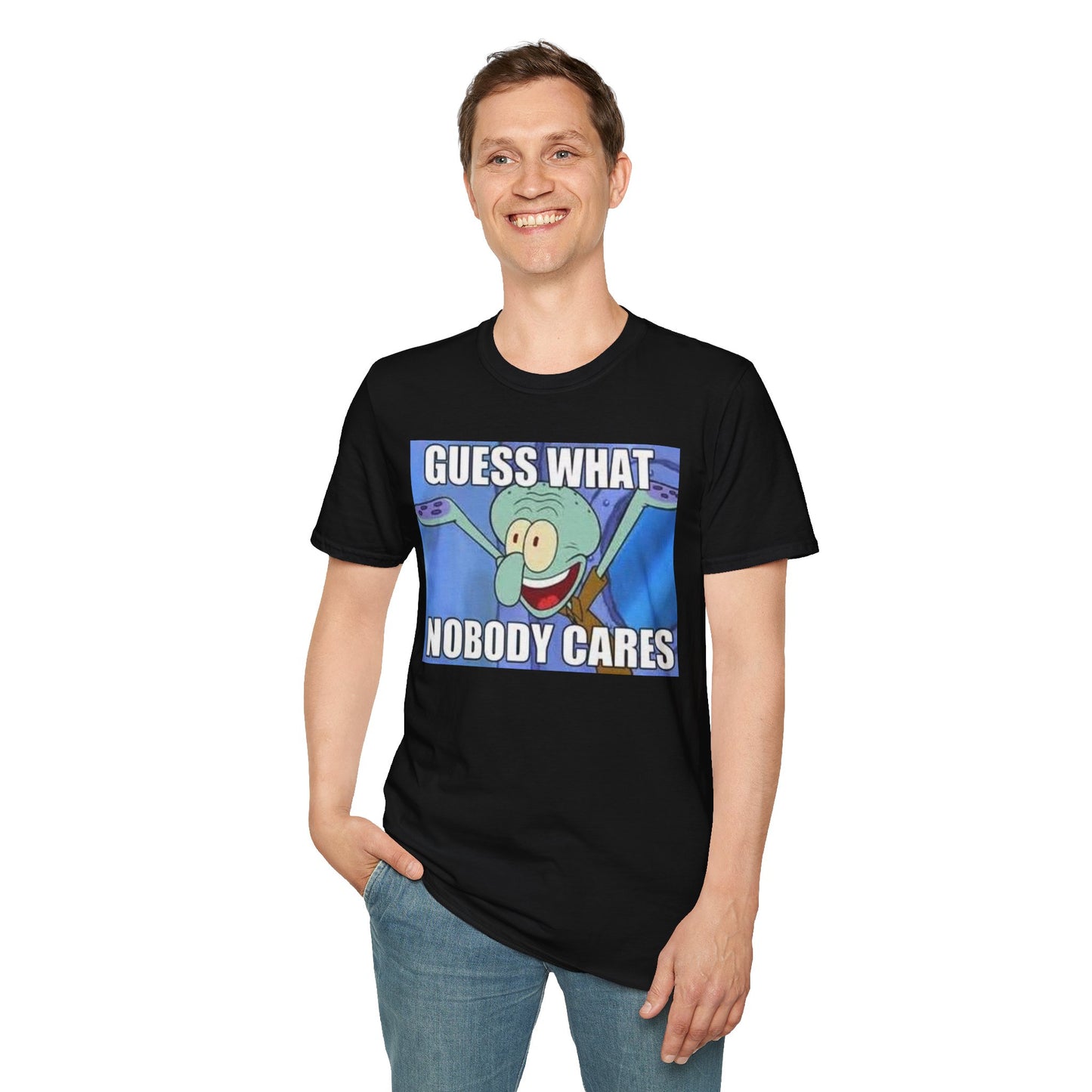 Nobody Cares Tshirt