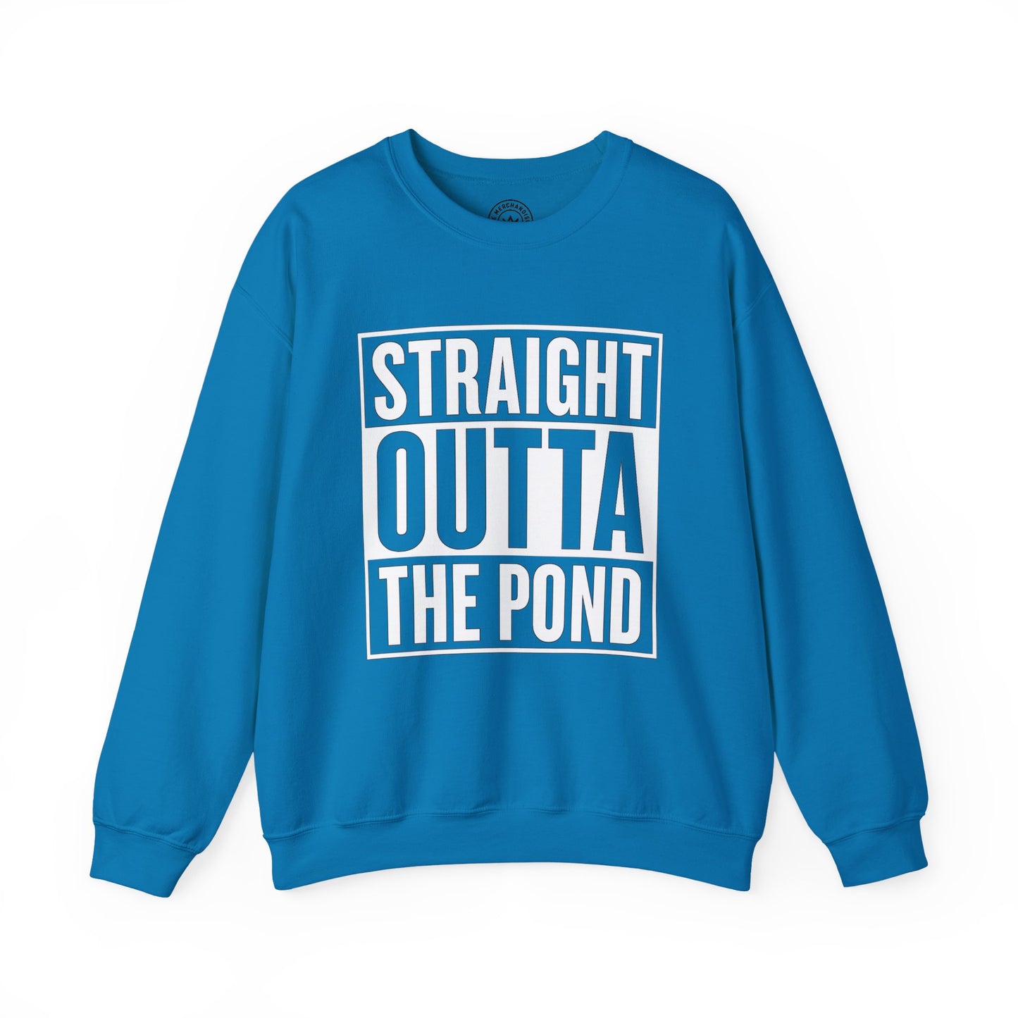 Straight Out The Pond Sweatshirt