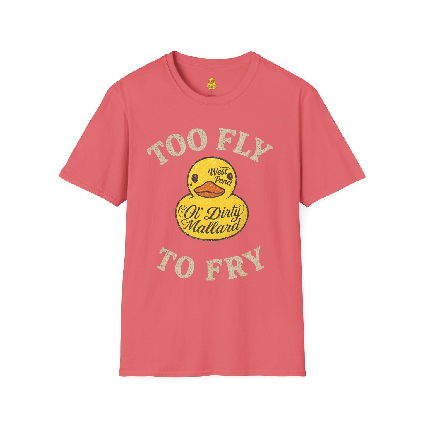 Too Fly to Fry T-shirt