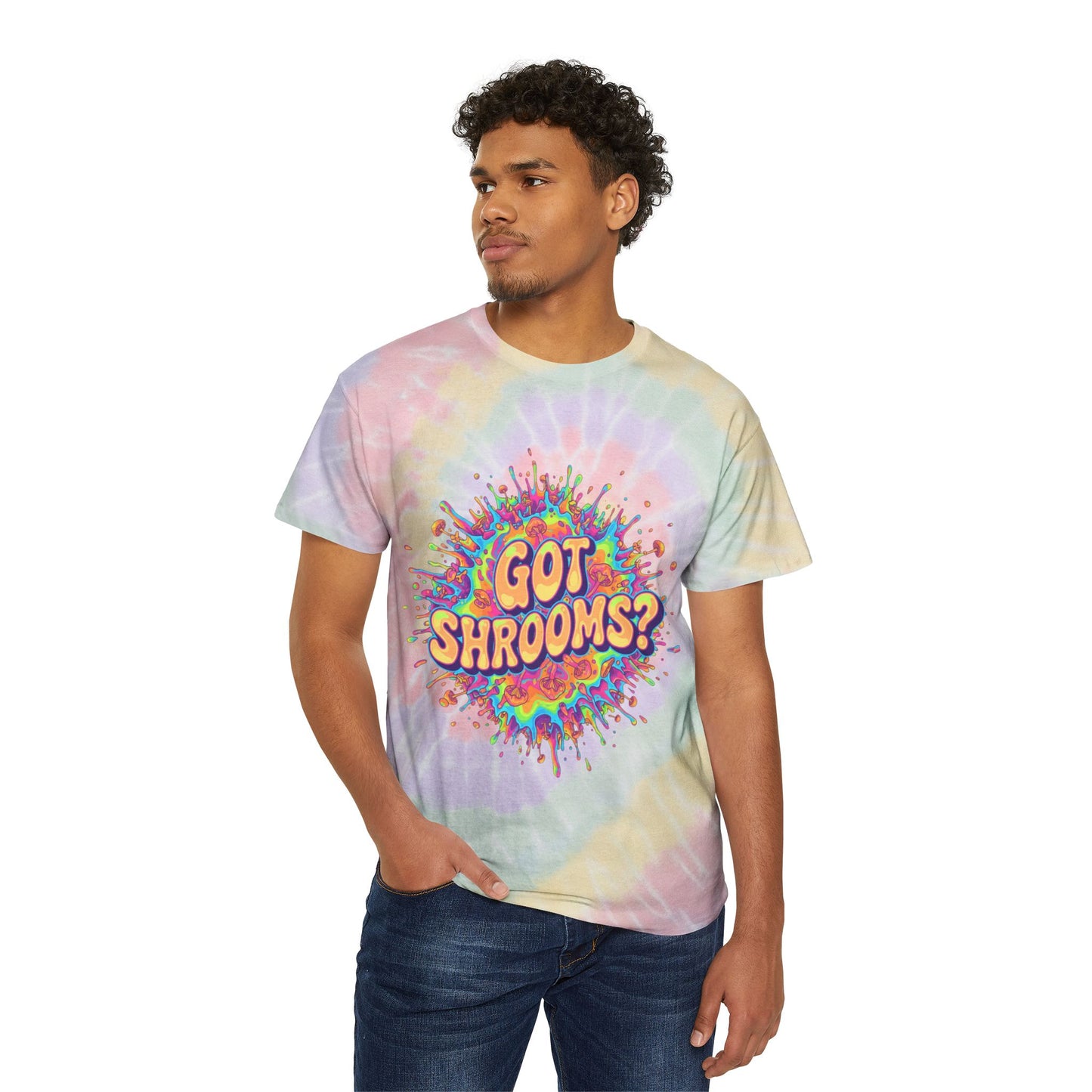 Got Shrooms Tie Dye Edition Tshirt