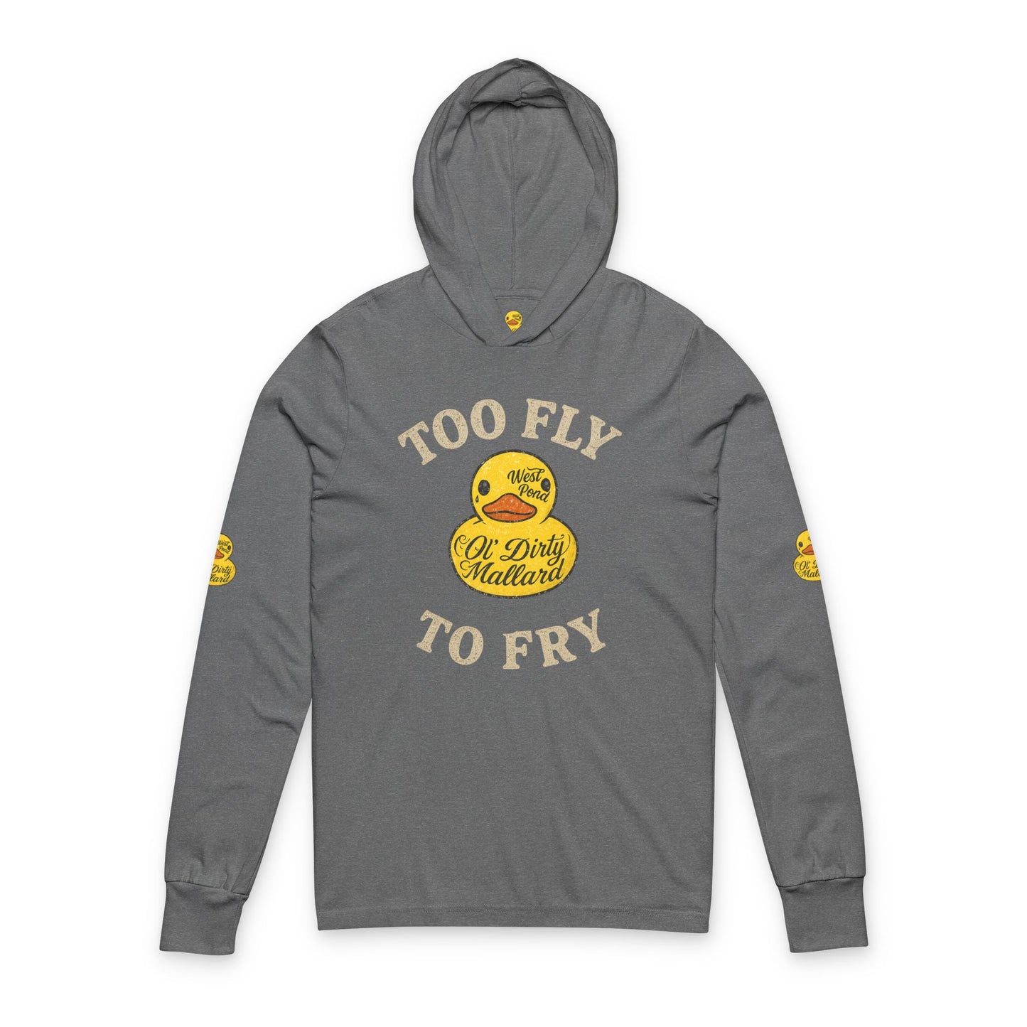 Too Fly to Fry Hoodie