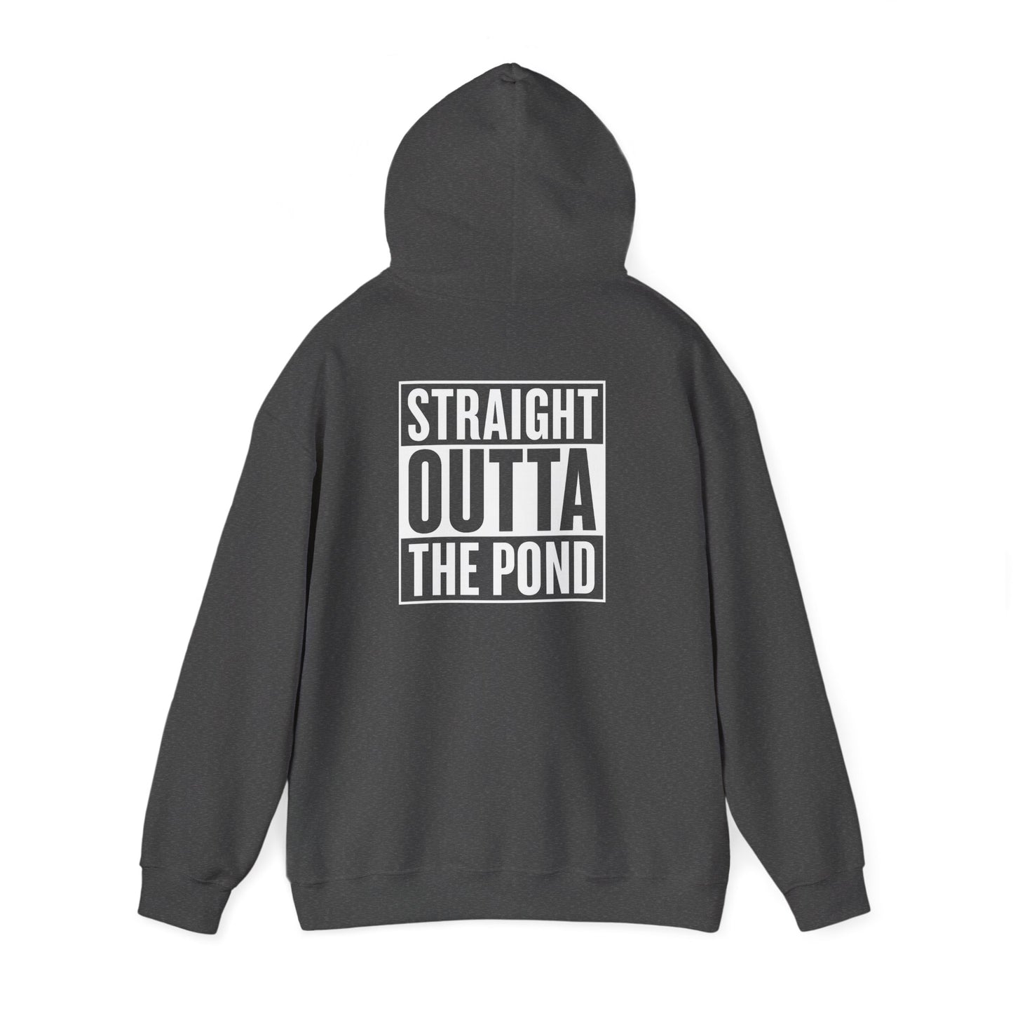 Straight Outta The Pond Hoodie