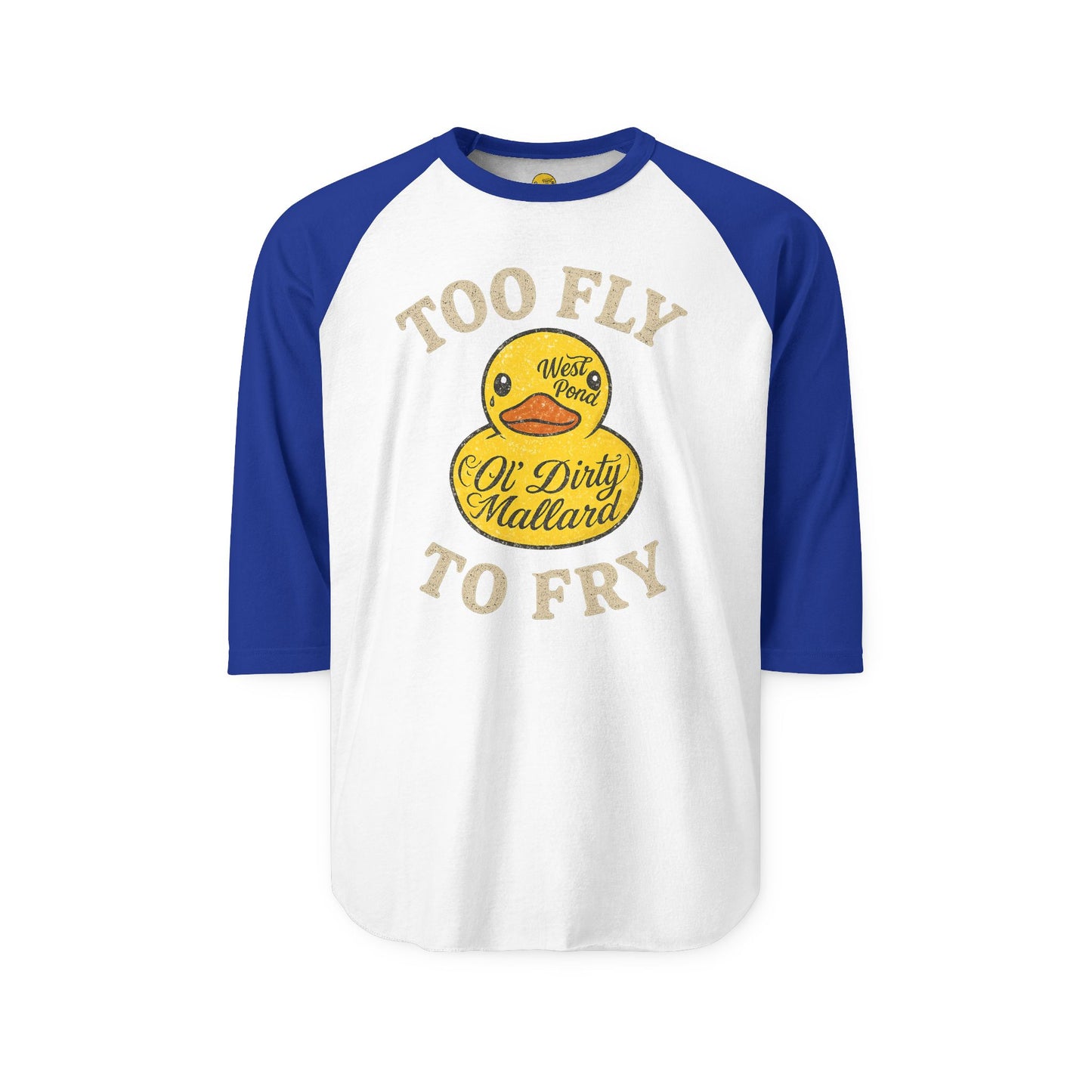 Too Fly to Fry' T-Shirt 3/4 Sleeve