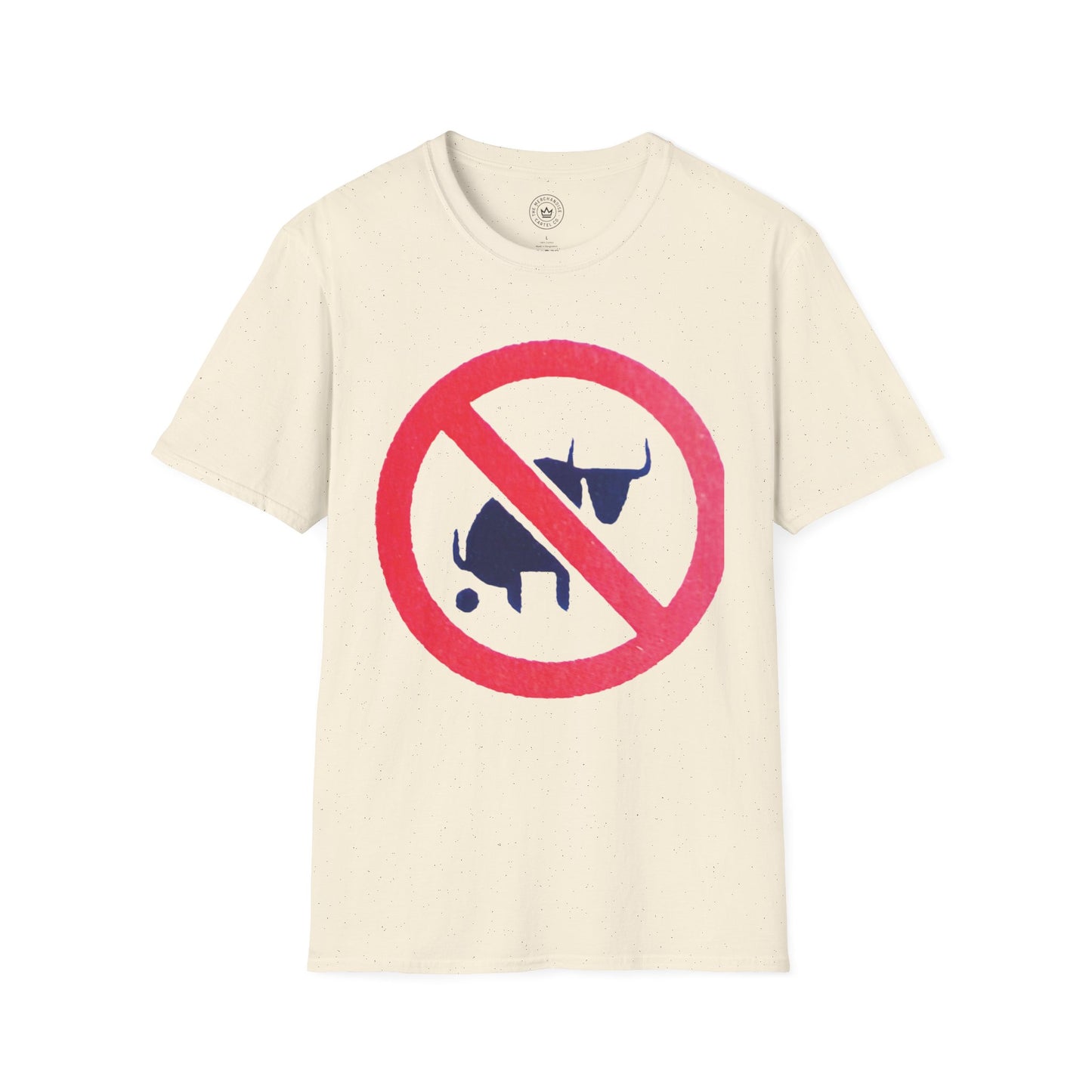 No Bulls**t T-Shirt
