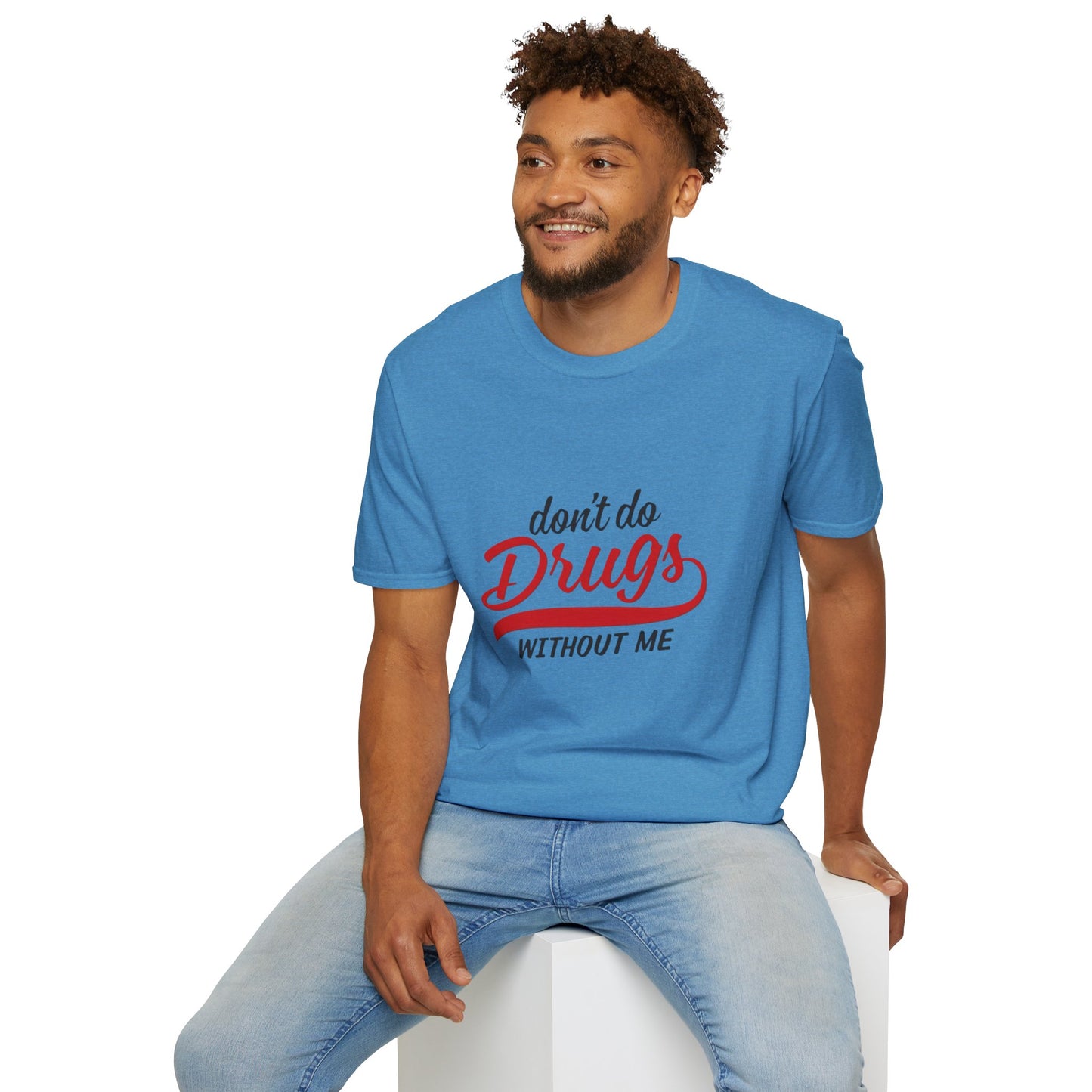 Don't Do Drugs T-Shirt