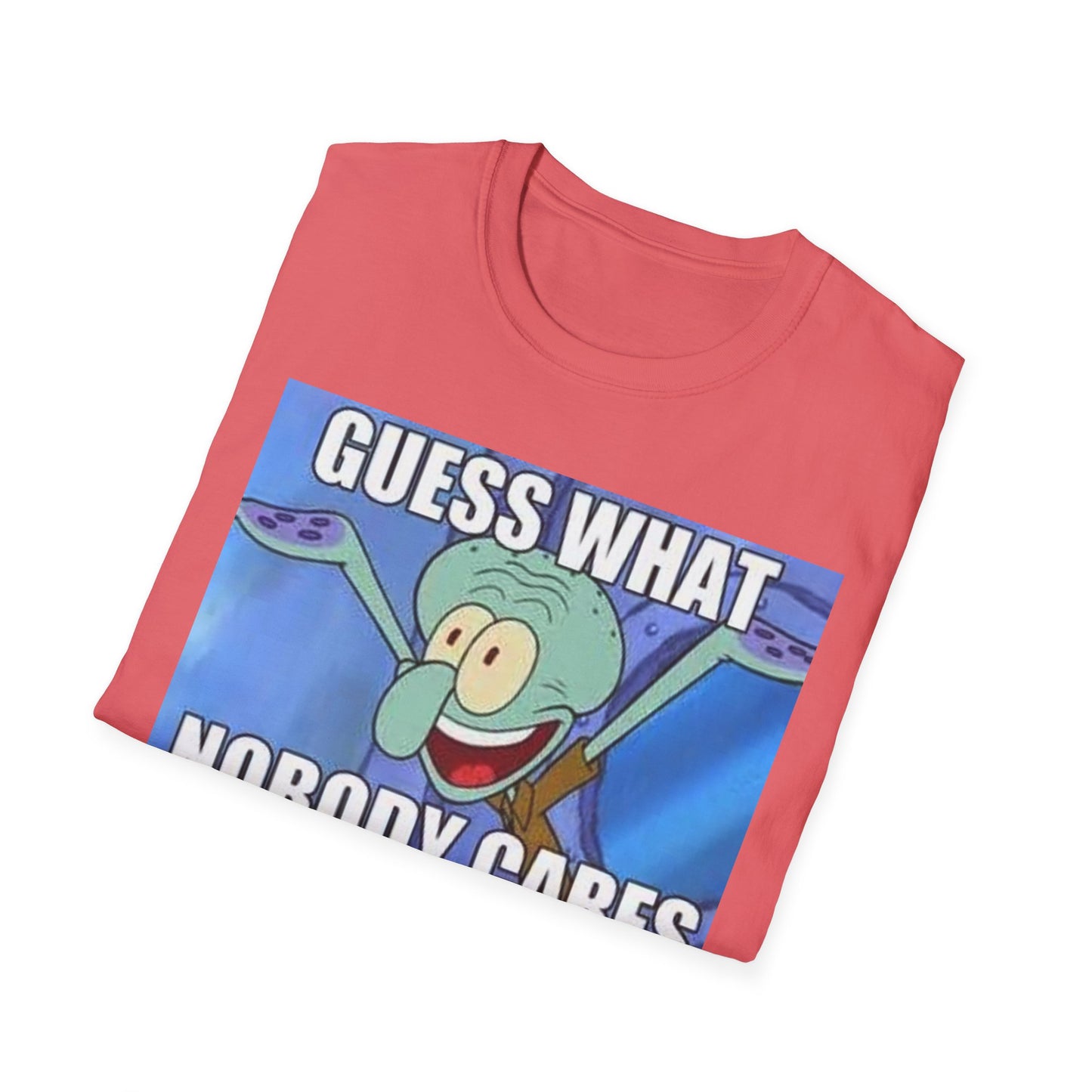 Nobody Cares Tshirt