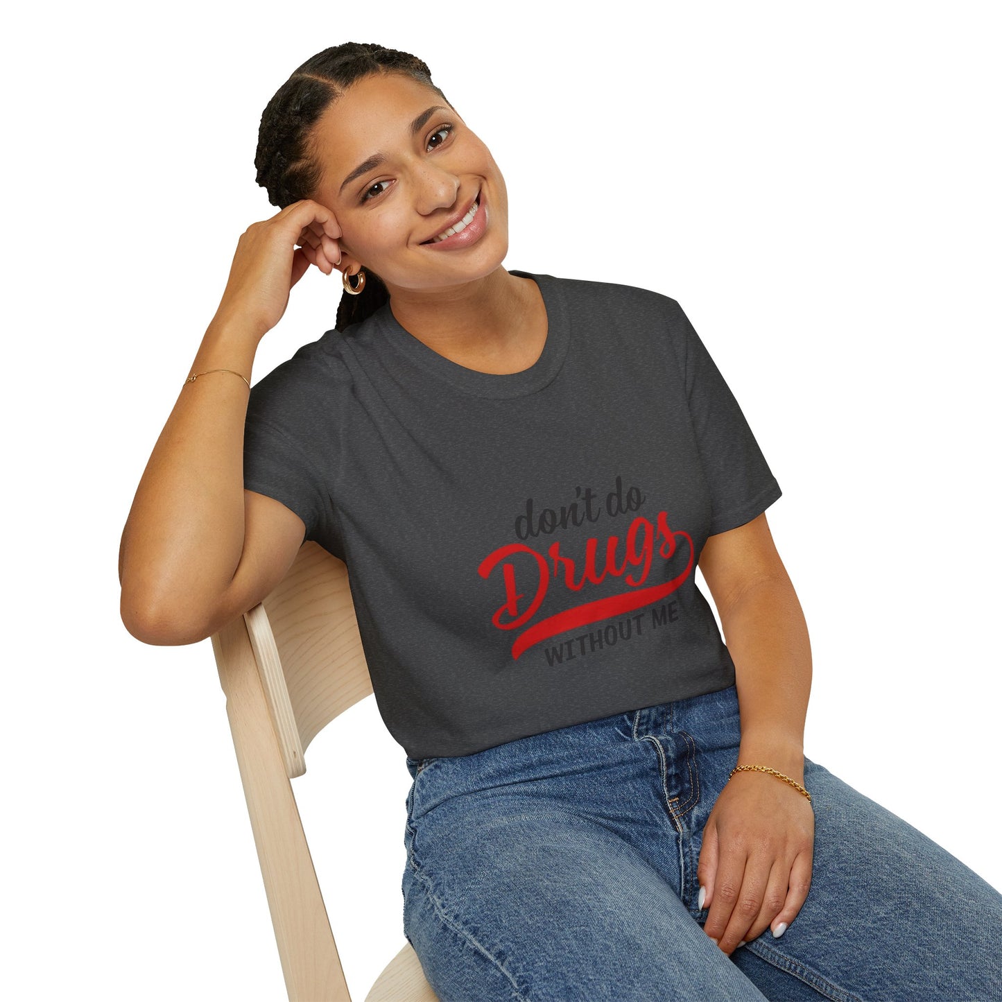 Don't Do Drugs T-Shirt