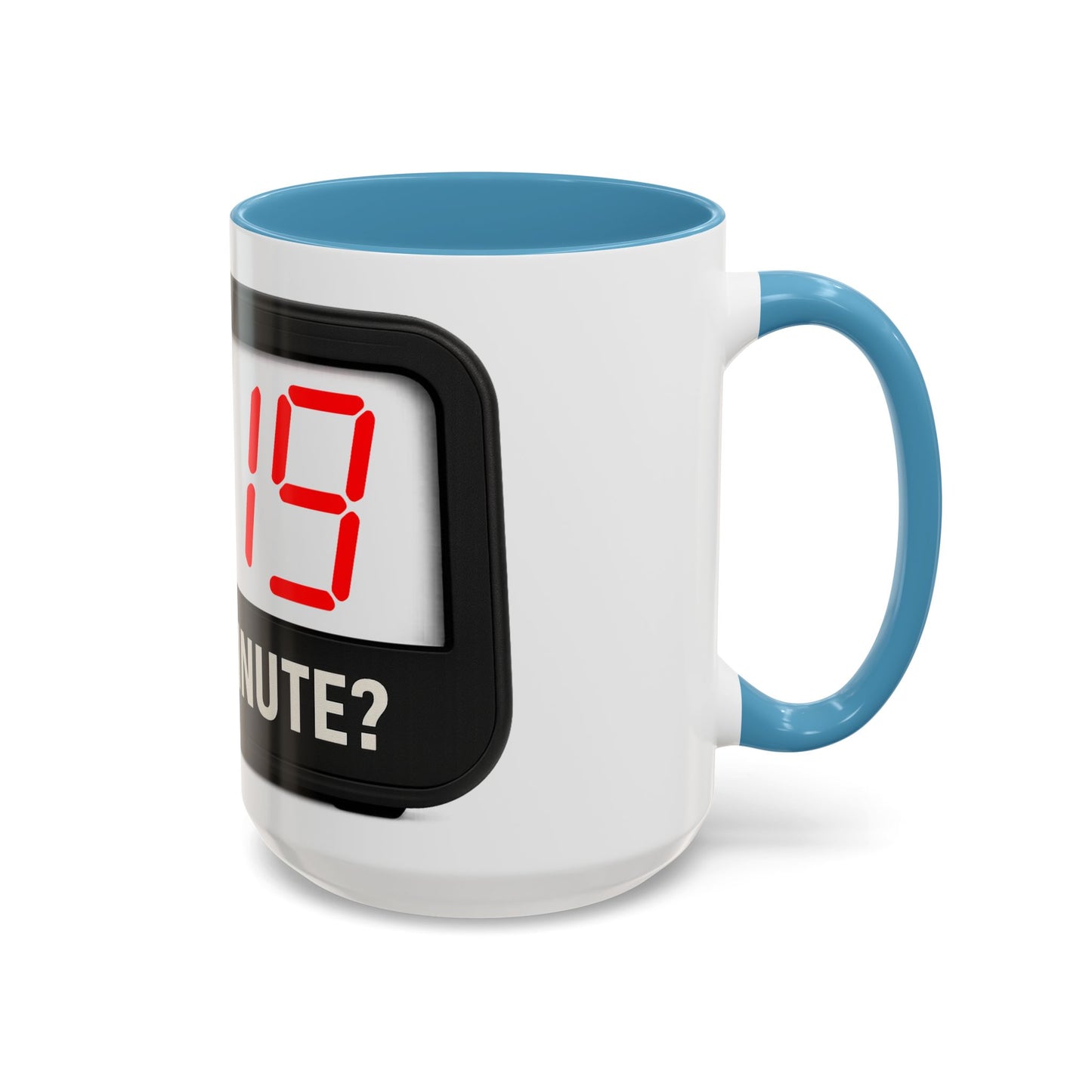 4:19 Digital Clock Coffee Mug