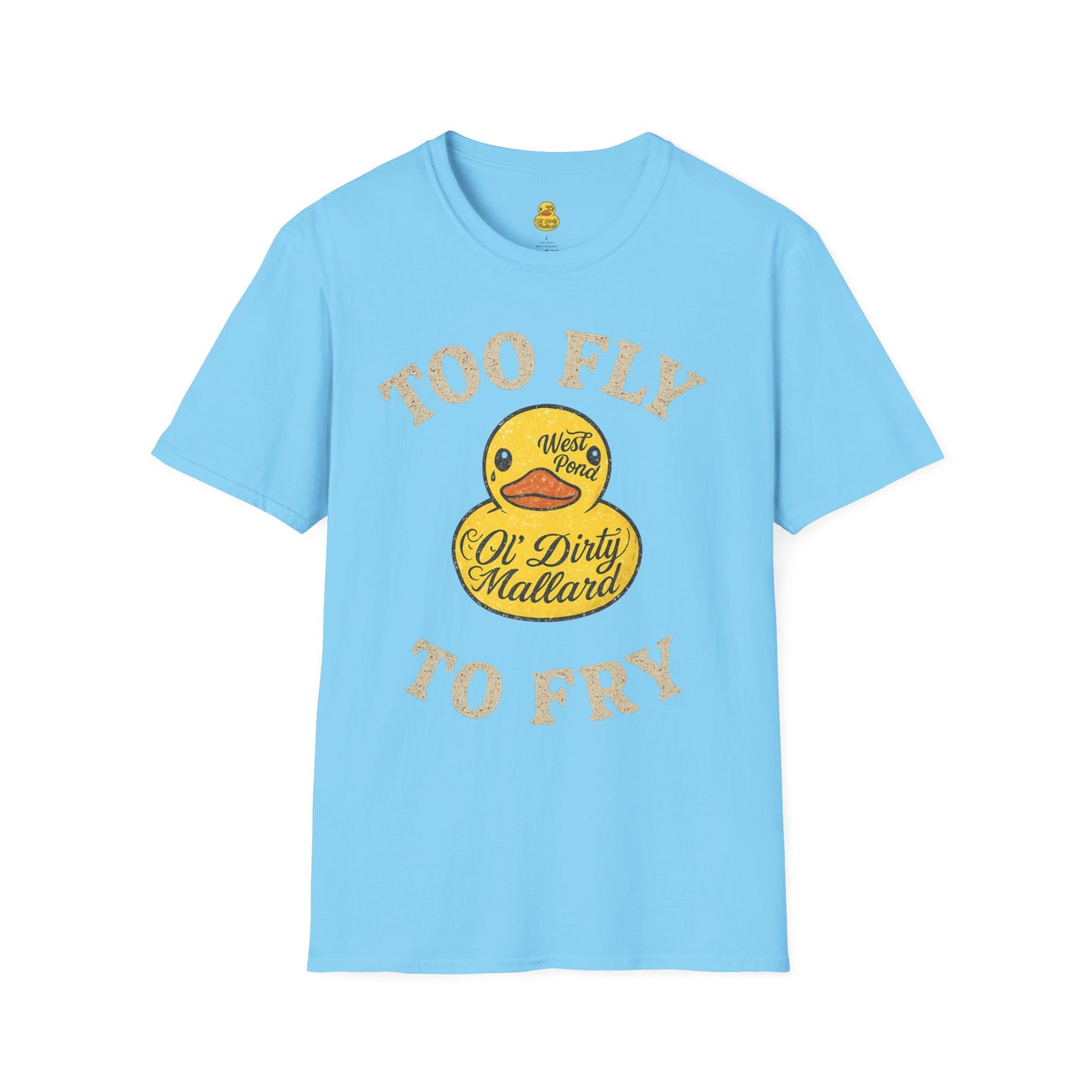 Too Fly to Fry T-shirt