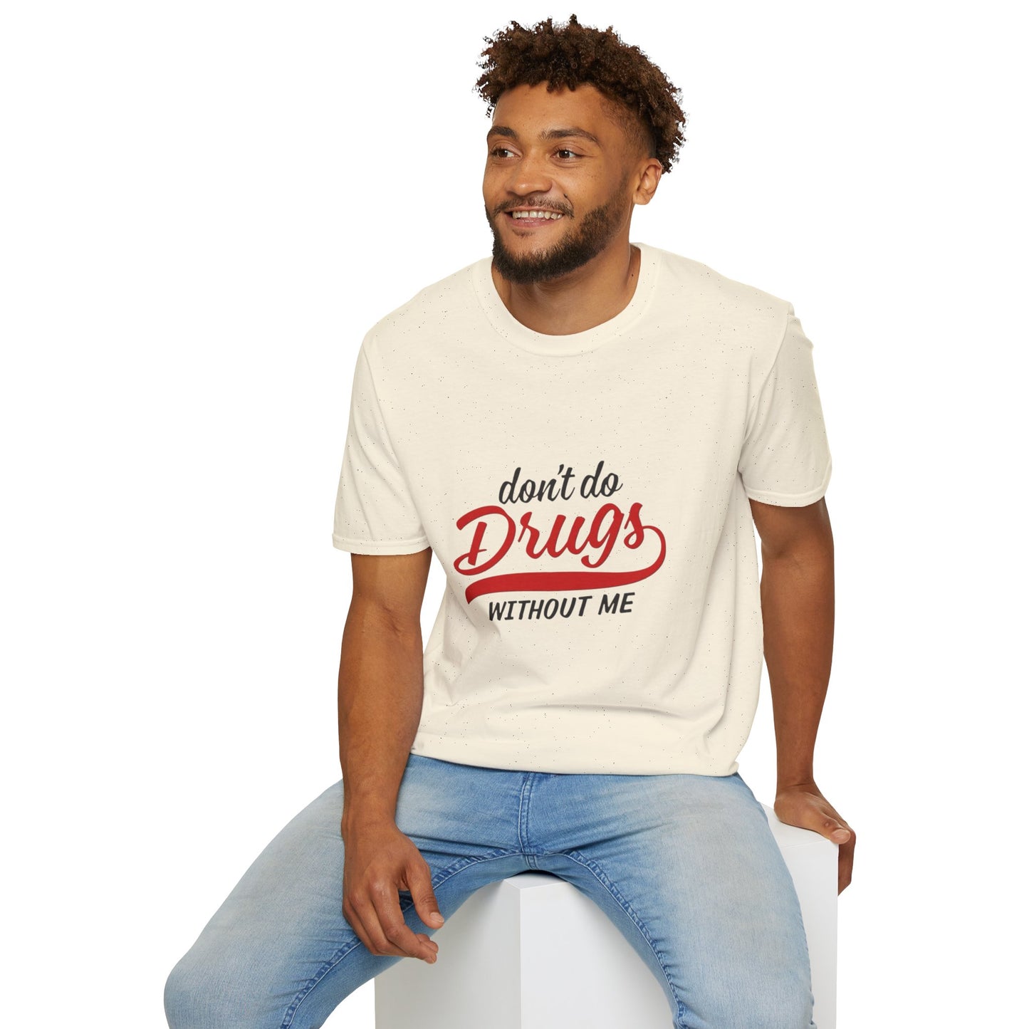 Don't Do Drugs T-Shirt