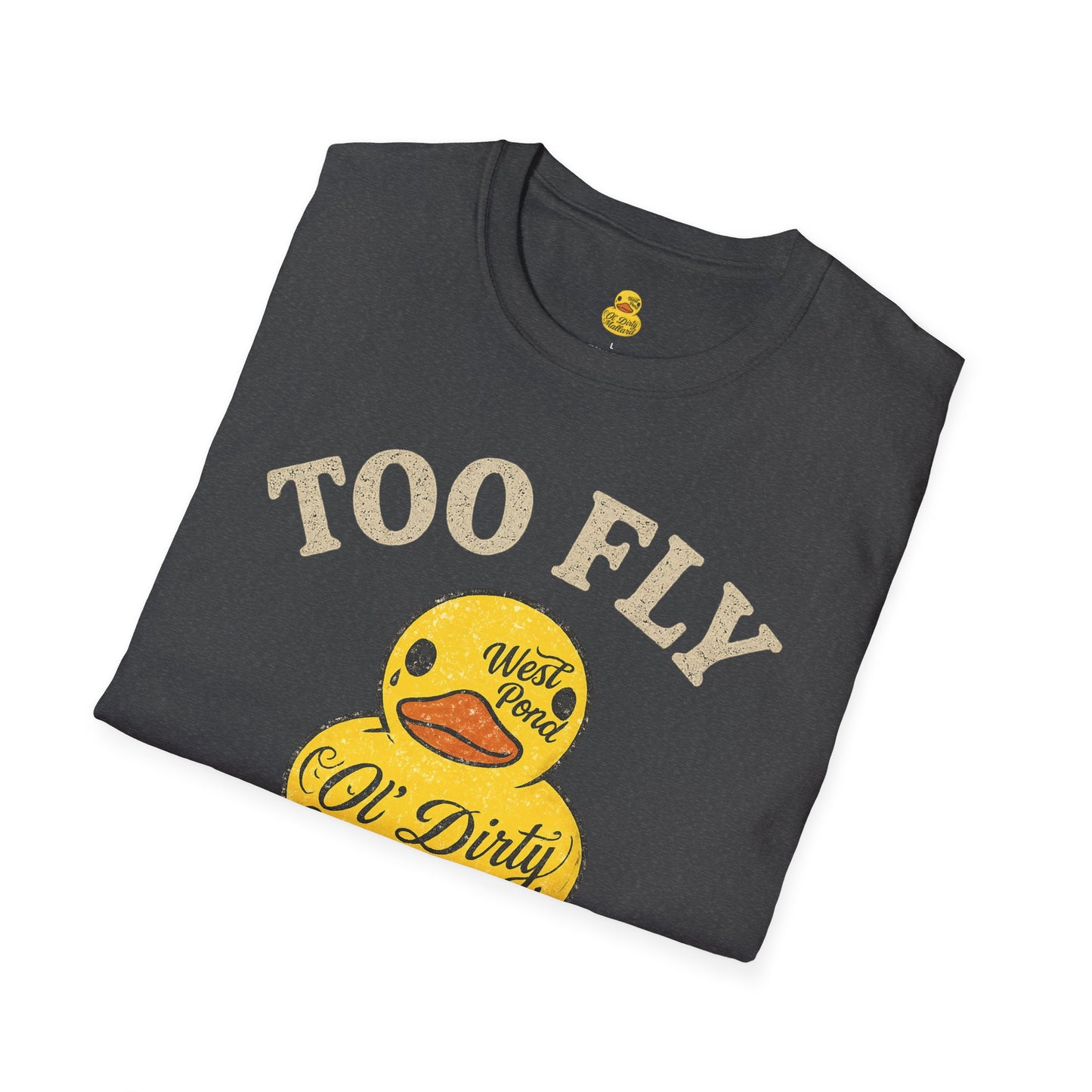 Too Fly to Fry T-shirt