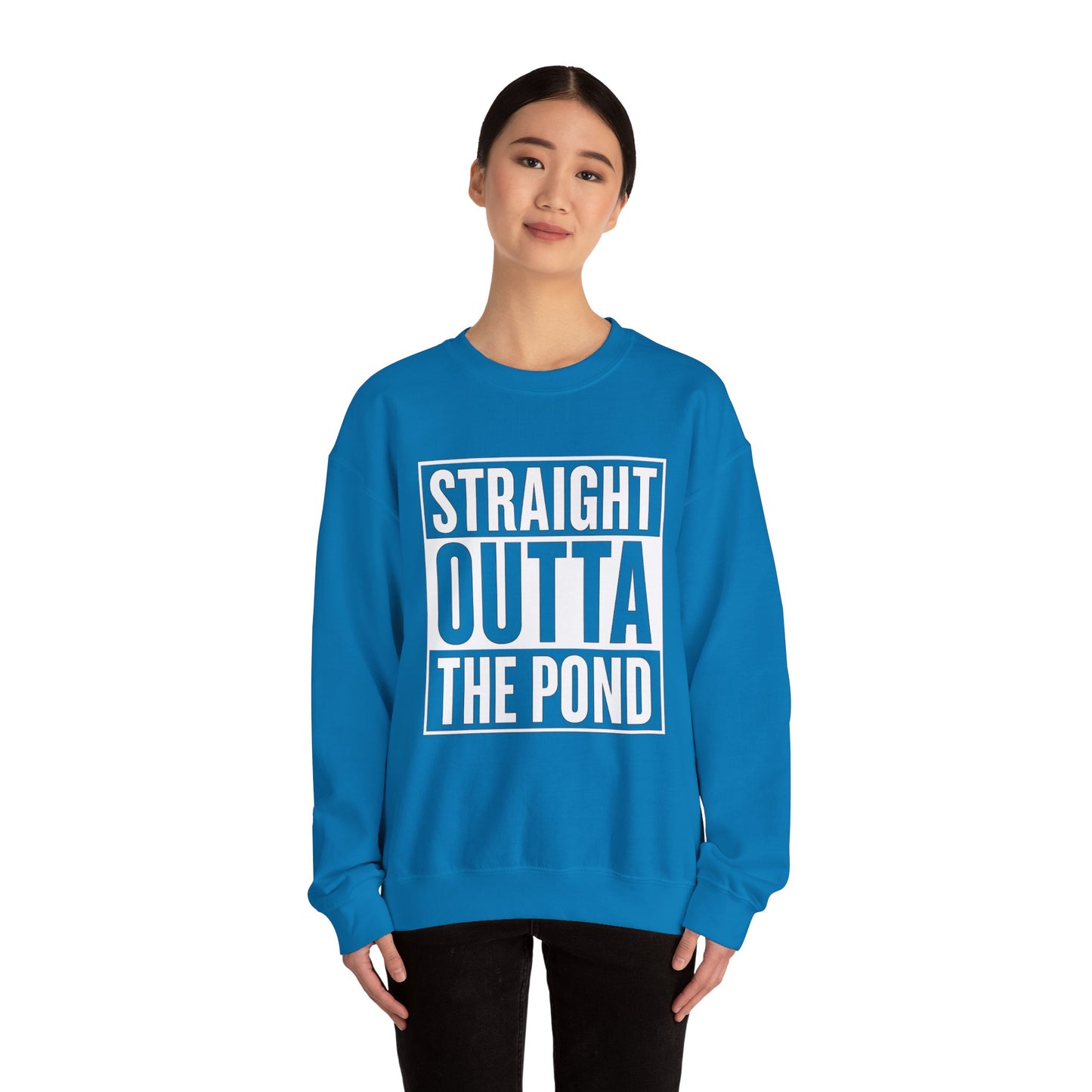 Straight Out The Pond Sweatshirt
