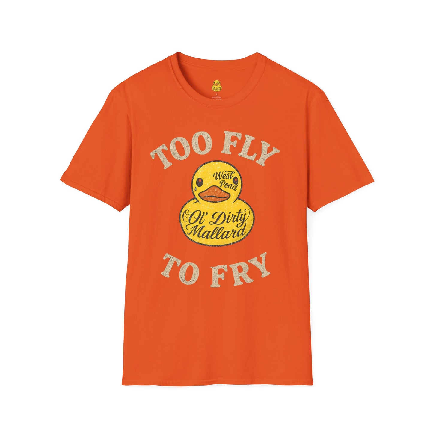 Too Fly to Fry T-shirt
