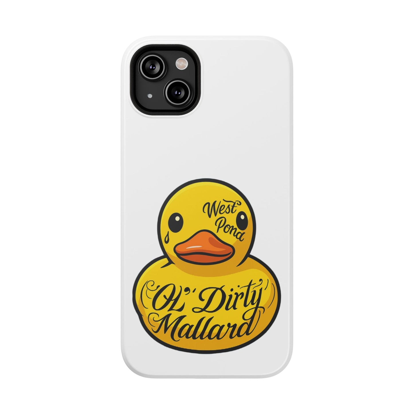 Phone Case - Ol Dirty Mallard Design