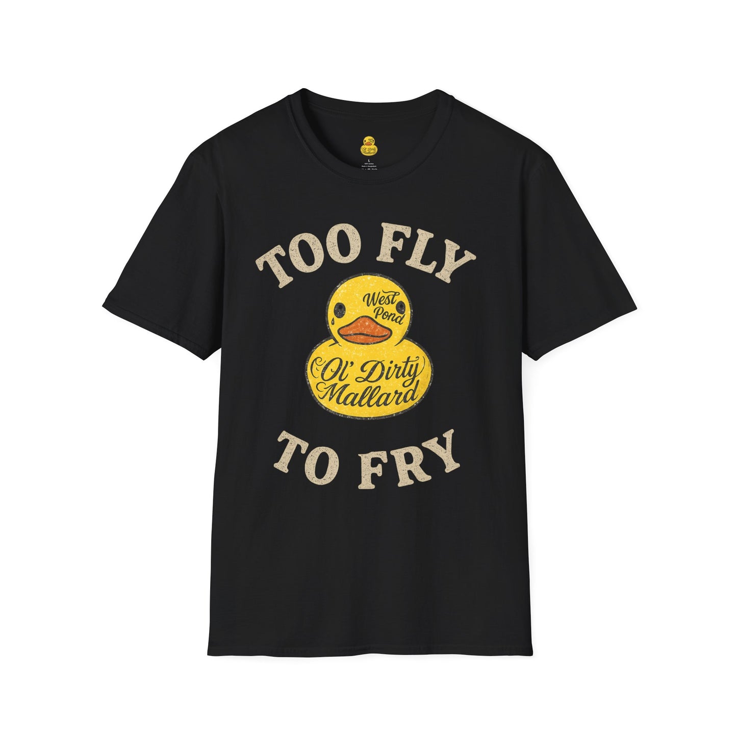 Too Fly to Fry T-shirt