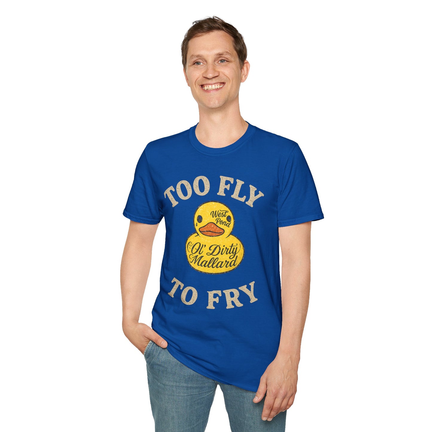 Too Fly to Fry T-shirt