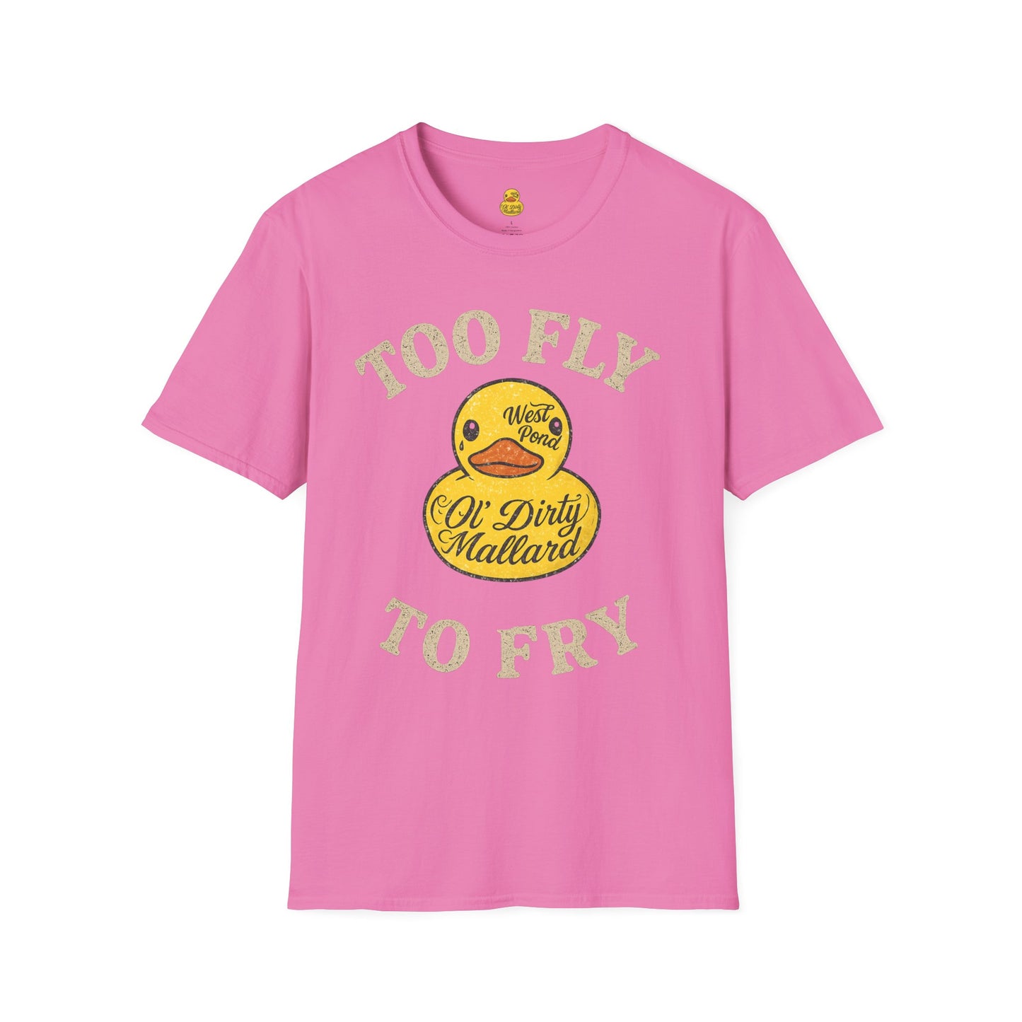 Too Fly to Fry T-shirt