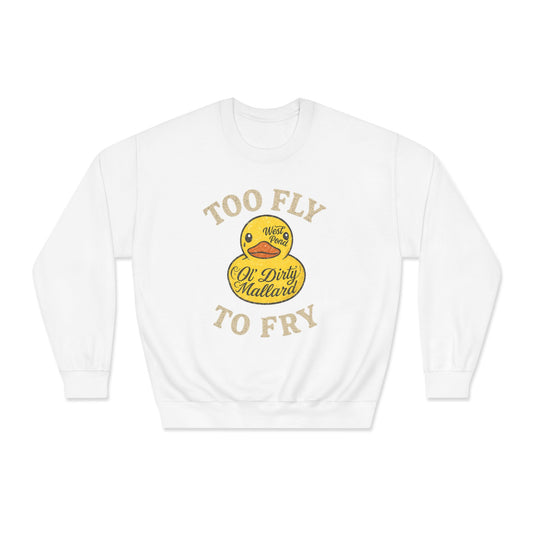 Too Fly To Fry