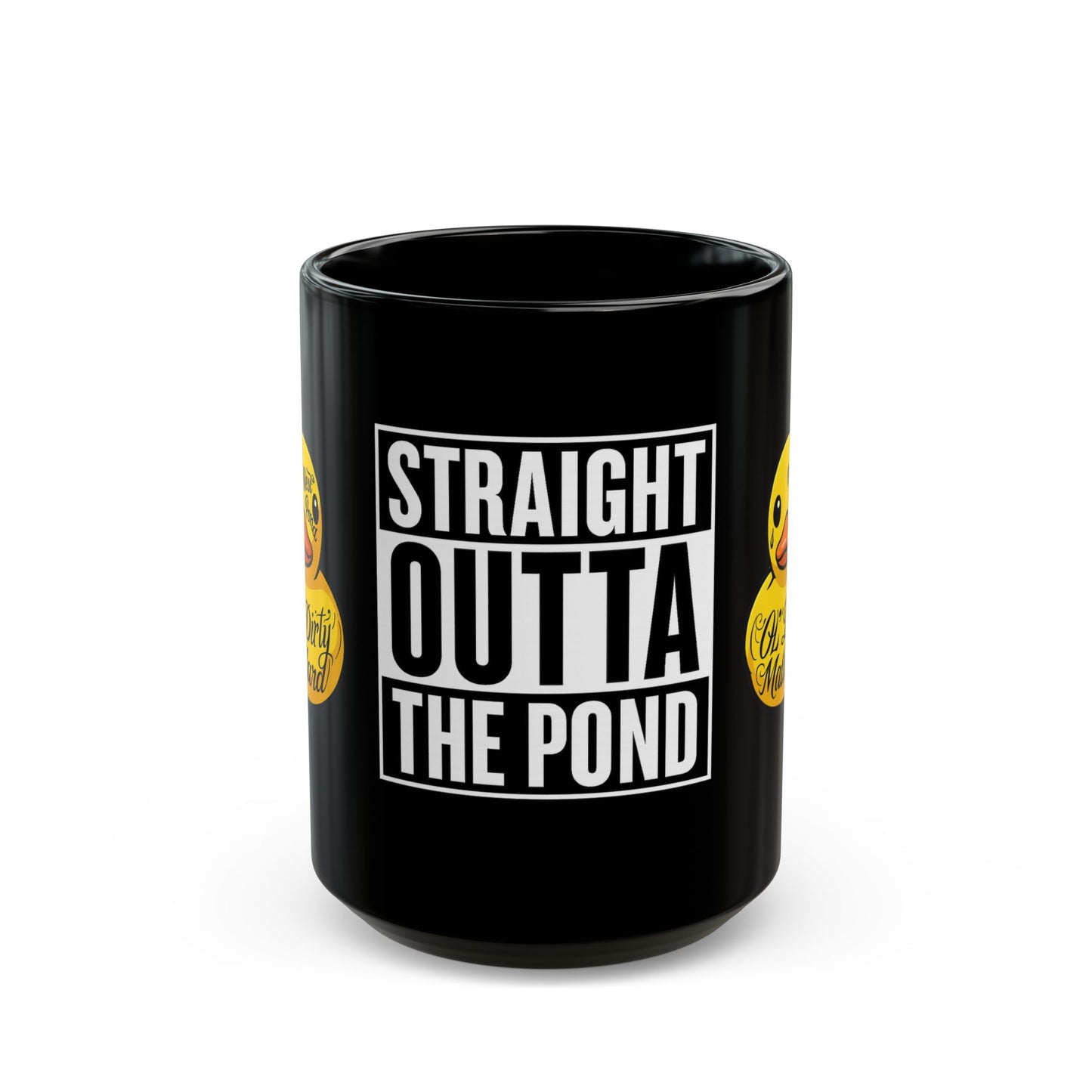 Straight Outta The Pond Mug