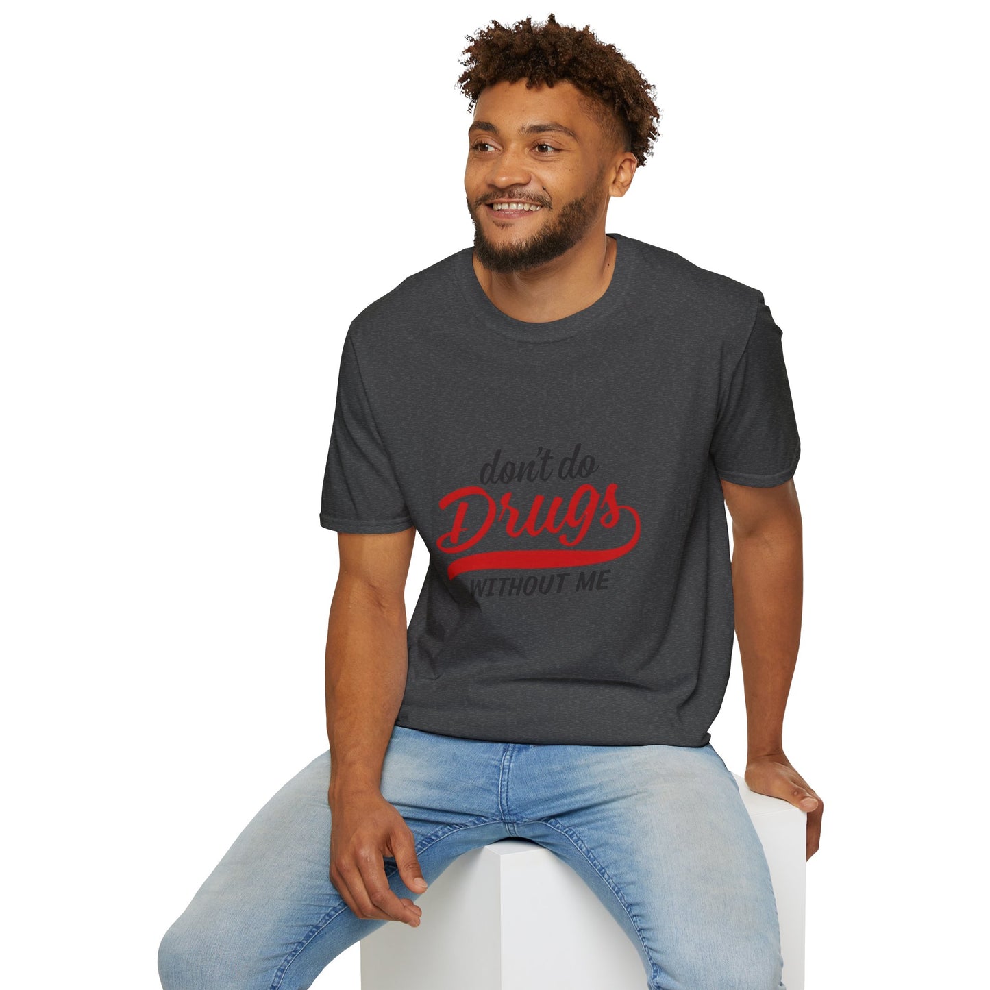 Don't Do Drugs T-Shirt