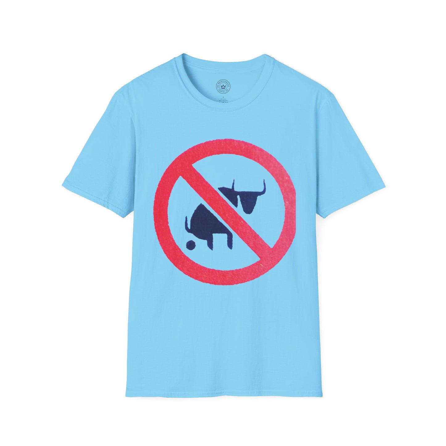 No Bulls**t T-Shirt