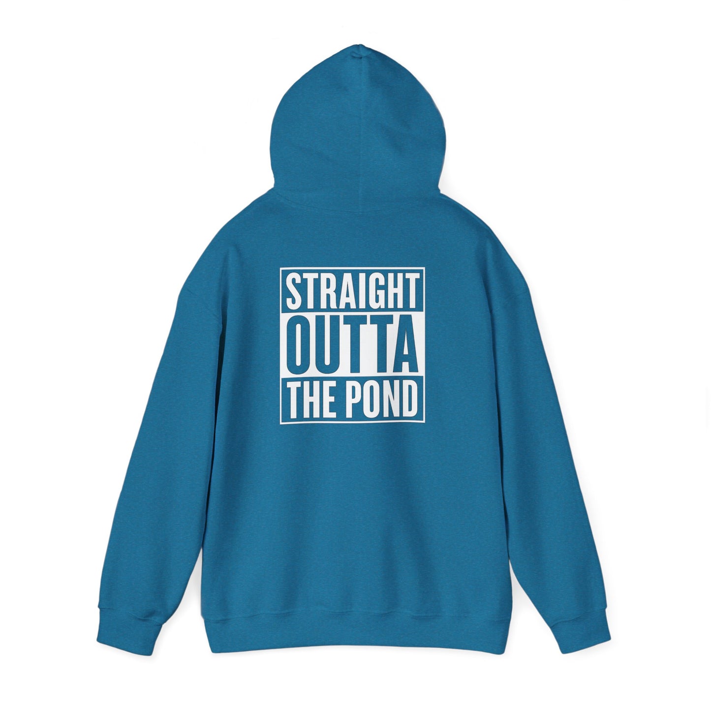 Straight Outta The Pond Hoodie