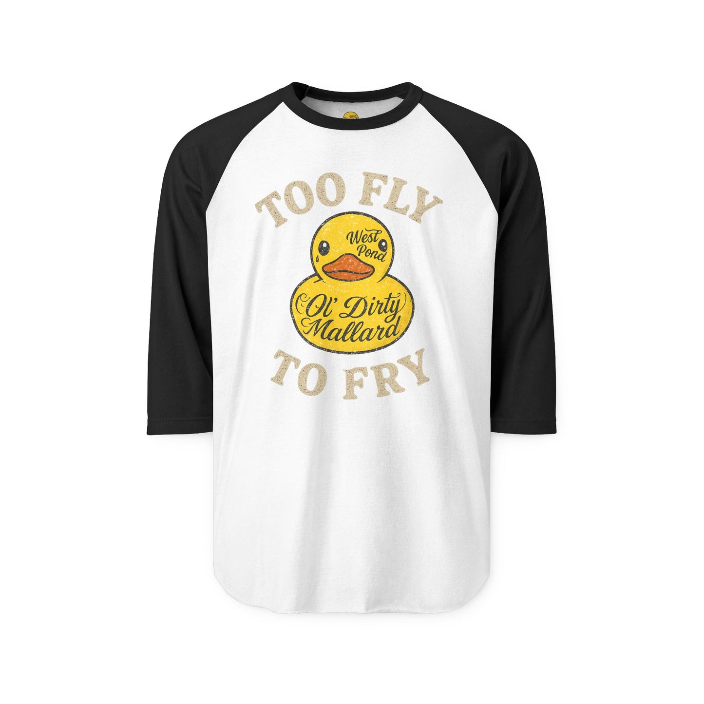 Too Fly to Fry' T-Shirt 3/4 Sleeve